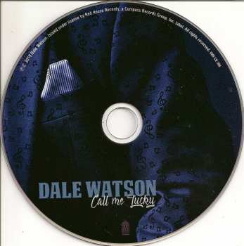 CD Dale Watson: Call Me Lucky 99511