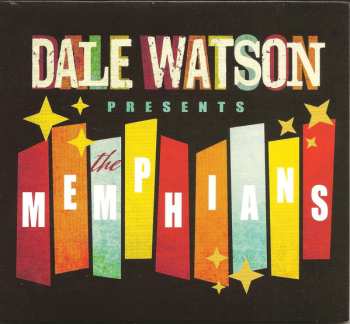 Album Dale Watson: Dale Watson Presents The Memphians
