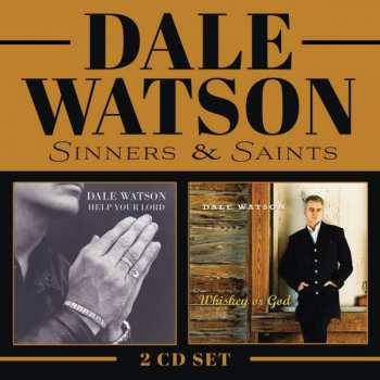 Album Dale Watson: Sinners & Saints