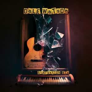 Album Dale Watson: Starvation Box