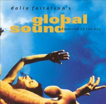 Dalia Faitelson's Global Sound: Diamond Of The Day