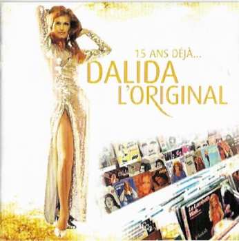 Album Dalida: L'Original 15 Ans Déjà... 