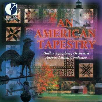 Album Dallas Symphony Orchestra: An American Tapestry