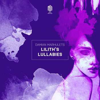 CD Damian Marhulets: Lilith's Lullabies 452135