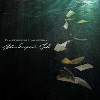 CD Damian Wilson & Adam Wakeman: Weir Keeper's Tale 389973