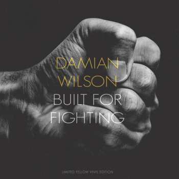 Damian Wilson: Built For Fighting