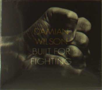 CD Damian Wilson: Built For Fighting DIGI 449723