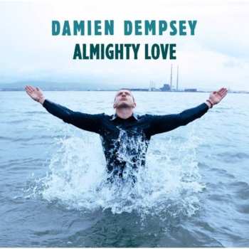 Album Damien Dempsey: Almighty Love