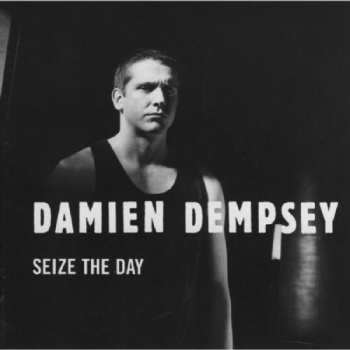 Album Damien Dempsey: Seize The Day