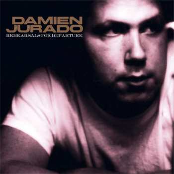 Album Damien Jurado: Rehearsals For Departure