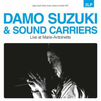Album Damo Suzuki: Live At Marie-Antoinette