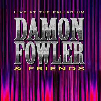CD Damon Fowler: Live At The Palladium 449514