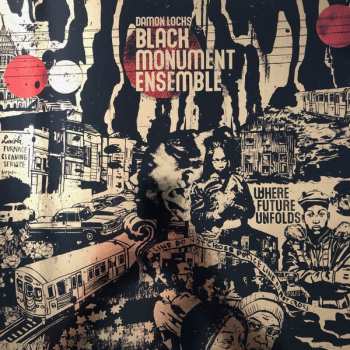 LP Damon Locks Black Monument Ensemble: Where Future Unfolds 370082