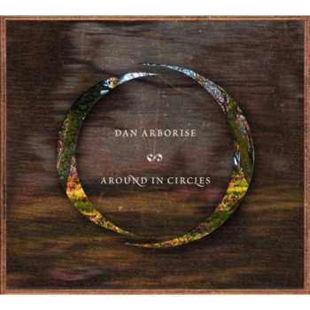 Album Dan Arborise: Around In Circles
