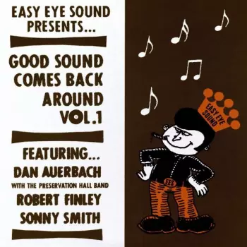 Dan Auerbach: Good Sound Comes Back Around Vol.1