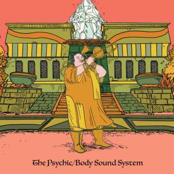 Album Dan Blacksberg: The Psychic​/​Body Sound System