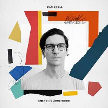 Album Dan Croll: Emerging Adulthood