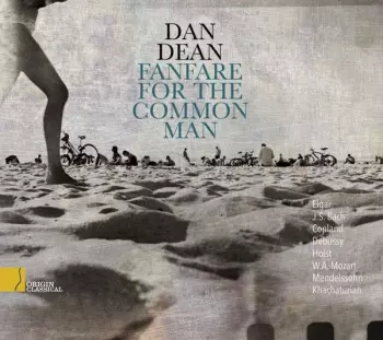 Dan Dean - Fanfare For The Common Man