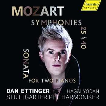 Album Dan Ettinger: Symphonies 25 & 40, Sonata For Two Pianos