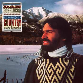 Album Dan Fogelberg: High Country Snows