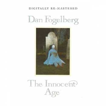 Album Dan Fogelberg: The Innocent Age