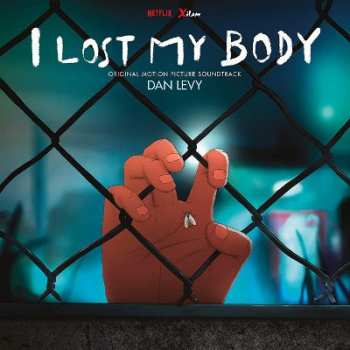 Album Dan Levy: I Lost My Body (Original Motion Picture Soundtrack)