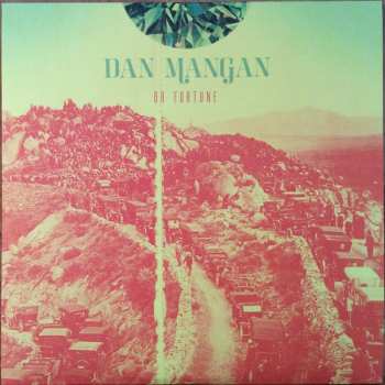 LP Dan Mangan: Oh Fortune 318055