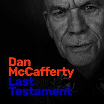 CD Dan McCafferty: Last Testament  DIGI 19807