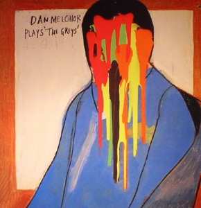 Album Dan Melcior: Plays "the Greys"