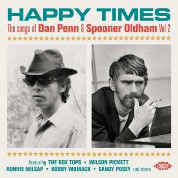 Album Dan Penn: Happy Times (The Songs Of Dan Penn & Spooner Oldham Vol 2)
