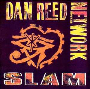 Album Dan Reed Network: Slam