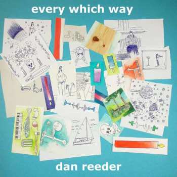 Album Dan Reeder: Every Which Way