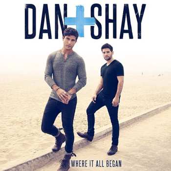 Album Dan + Shay: Where It All Began