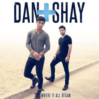 LP Dan + Shay: Where It All Began 538023
