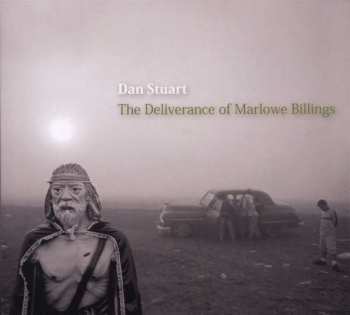 Album Dan Stuart: The Deliverance Of Marlowe Billings