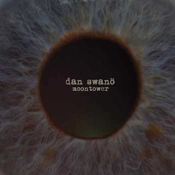 Album Dan Swanö: Moontower