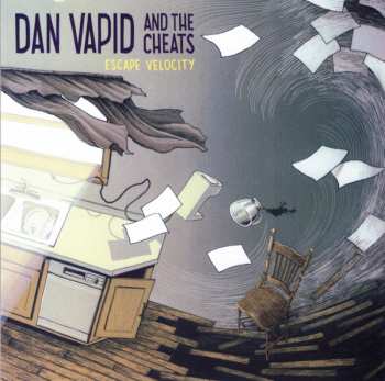 Dan Vapid And The Cheats: Escape Velocity