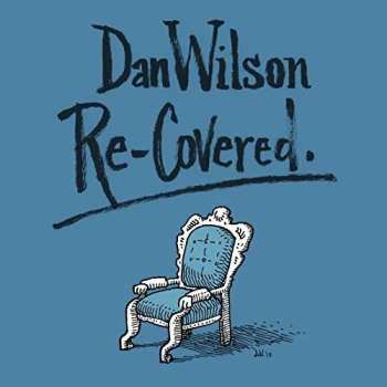 Album Dan Wilson: Re-Covered