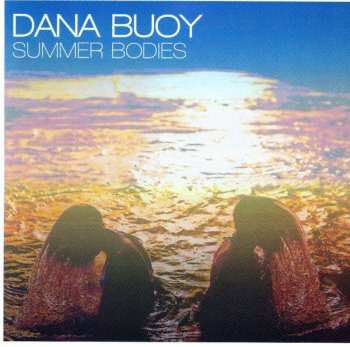 CD Dana Buoy: Summer Bodies 423574