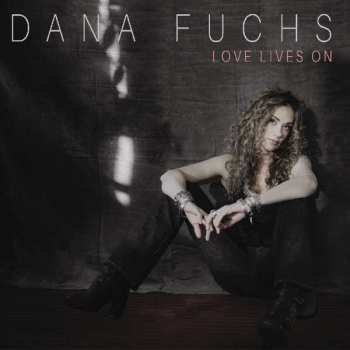 Album Dana Fuchs: Love Lives On
