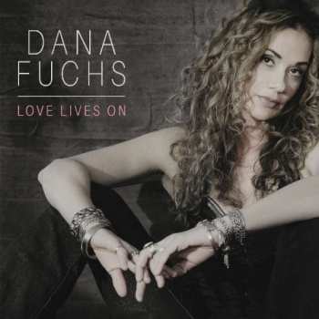 CD Dana Fuchs: Love Lives On 304399