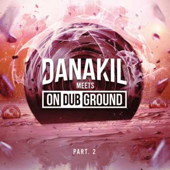 LP Danakil: Danakil Meets OnDubGround Part. 2 402768