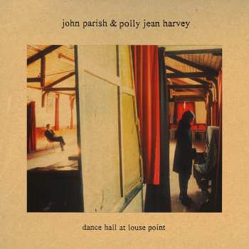 LP John Parish: Dance Hall At Louse Point 8581