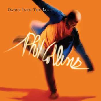 Album Phil Collins: Dance Into The Light