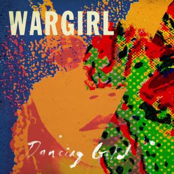 Album Wargirl: Dancing Gold