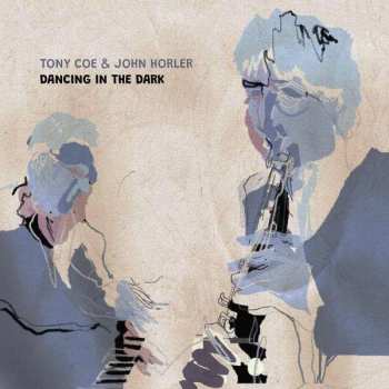 Tony Coe: Dancing In The Dark