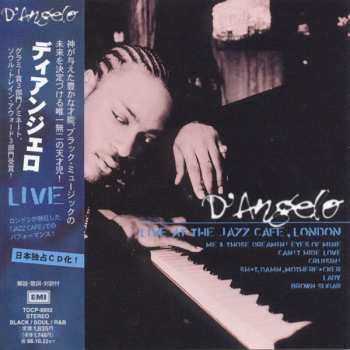 D'Angelo: Live At The Jazz Cafe, London (ライヴ)