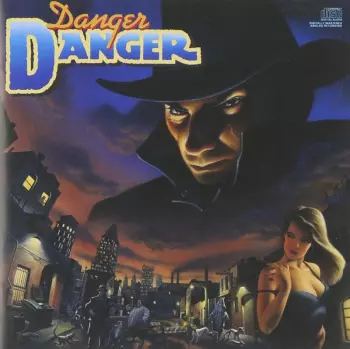 Danger Danger: Danger Danger