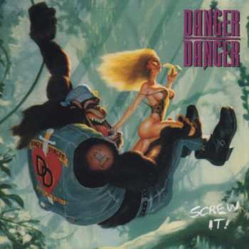 Album Danger Danger: Screw It!