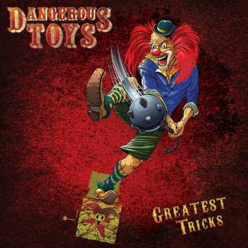 Album Dangerous Toys: Greatest Tricks